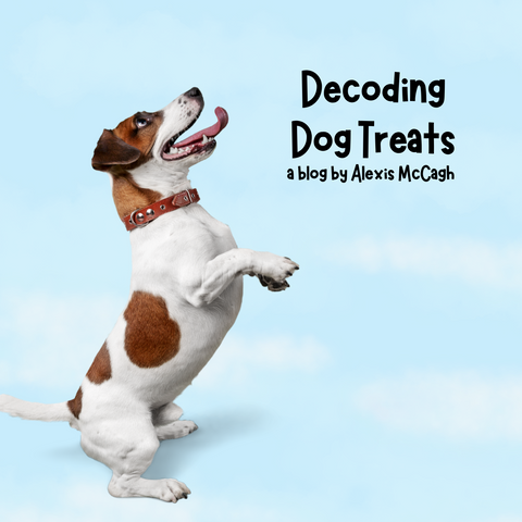 Decoding Dog Treats. Blog by Canine Nutritionist, Alexis McCagh