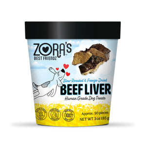 Zora's Best Friendz Human Grade Dog Treats made with slow roasted and freeze dried beef liver